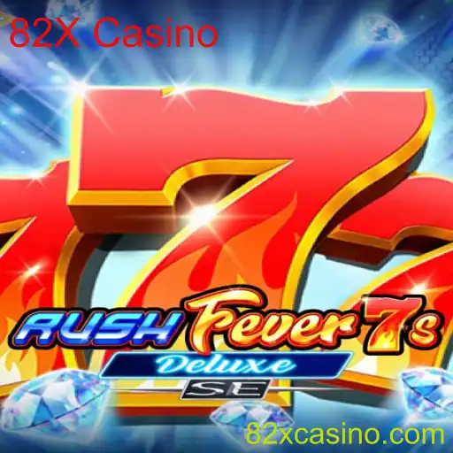 Descubra as Emoções de RushFever7sDeluxeSE no 82X Casino